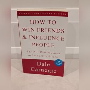 How To Win Friends And Influence People By Dale Carnegie